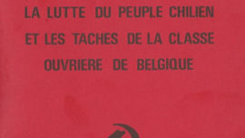 la_lutte_du_peuple_chilien_et_les_taches_de_la_classe_ouvriere_de_belgique.jpg