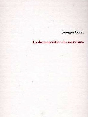sorel-decomposition_du_marxisme.jpg