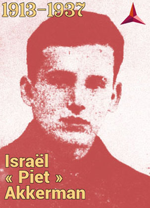 The Belgian Communist Israël Piet Akkerman fought and died in the ranks of the International Brigades