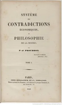 Système des contradictions économiques ou Philosophie de la misère, 1846