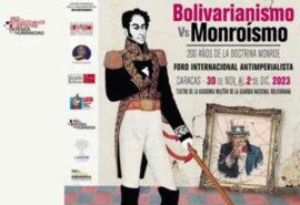 Un « forum international antimpérialiste » au Vénézuela : « Bolivarisme contre Monroisme »
